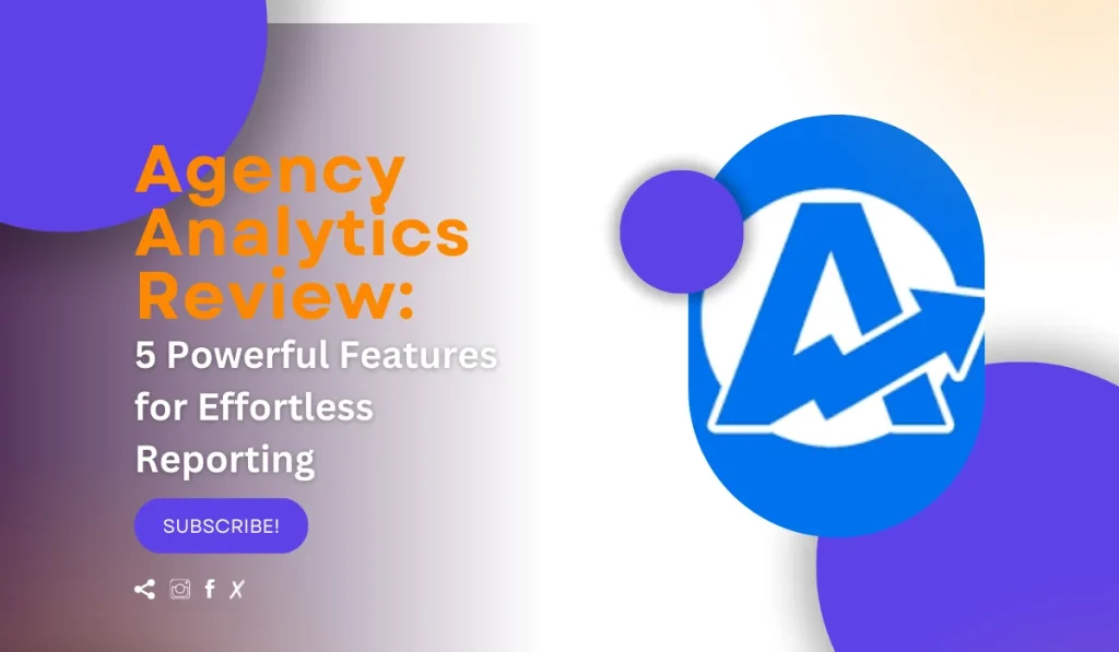 Agency Analytics SEO Reporting Tool Review