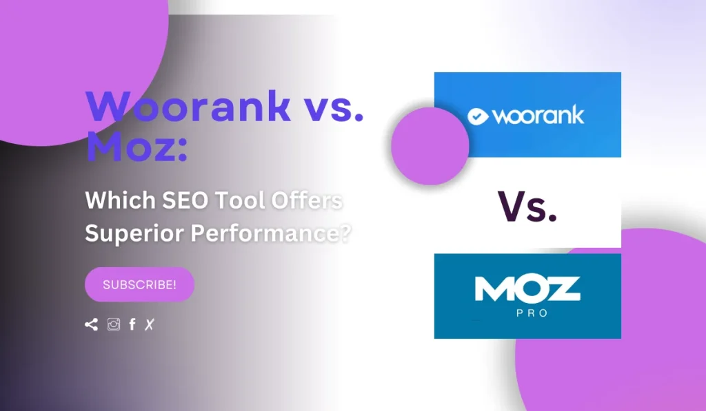 Woorank vs Moz SEO Tools Comparison